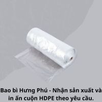 Cuộn HDPE giá sỉ - Cuộn túi HDPE trắng trong cho siêu thị & thực phẩm- Xưởng sản xuất bao bì Hưng Phú