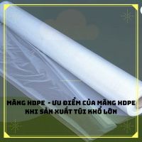 Ưu điểm của màng HDPE khi sản xuất túi khổ lớn