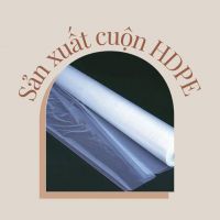 Cuộn HDPE là gì? Phân loại & cách chọn đúng cho doanh nghiệp