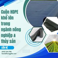 Cuộn HDPE khổ lớn trong ngành nông nghiệp & thủy sản - Giải pháp vật liệu bền bỉ, tiết kiệm chi phí