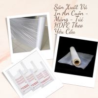 Sản Xuất Và In Ấn Cuộn - Màng - Túi HDPE Theo Yêu Cầu – Xưởng Bao bì Hưng Phú