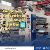 XƯỞNG IN ẤN BAO BÌ NILON TẠI BÌNH TÂN