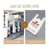 BAO BÌ HƯNG PHÚ - GIẢI PHÁP IN ỐNG ĐỒNG TÚI HAI QUAI SIÊU THỊ CHUYÊN NGHIỆP